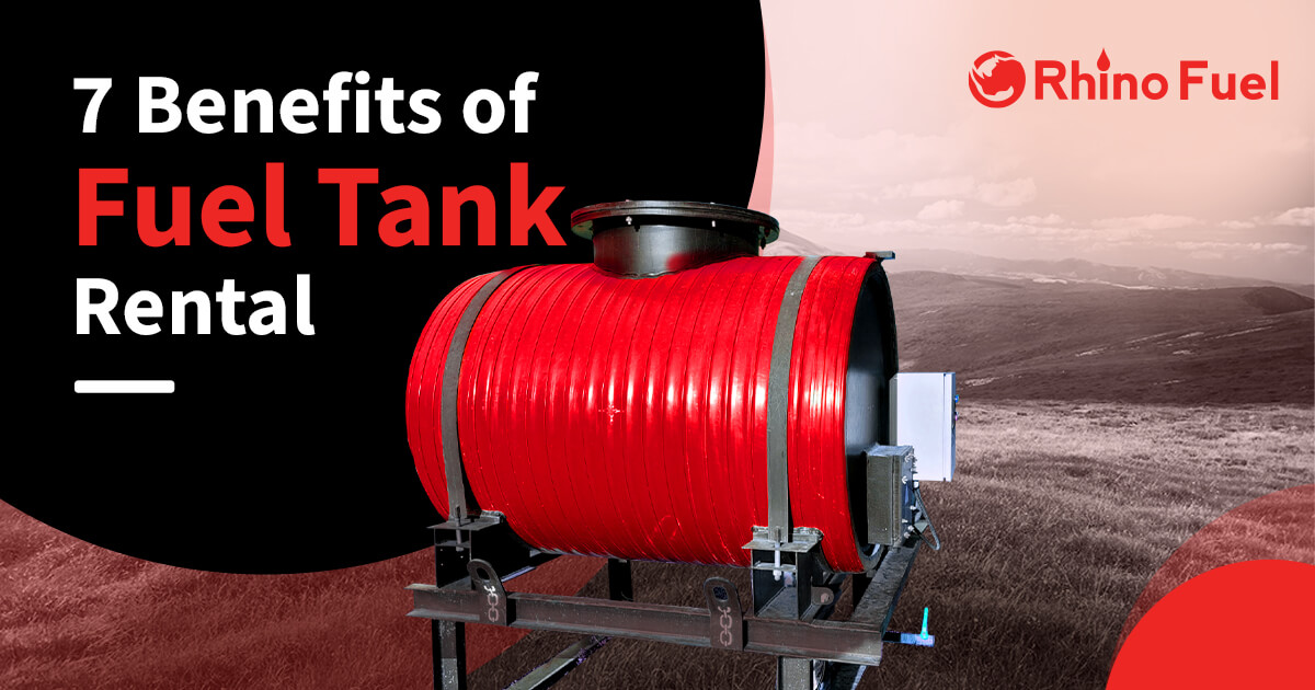 The Many Benefits of Fuel Tank Rental Rhino Fuel Delivery