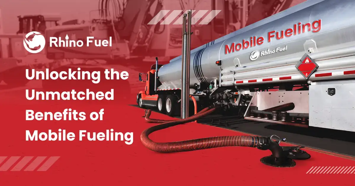 Unlocking Efficiency: The Benefits of Mobile Fueling with Rhino Fuel