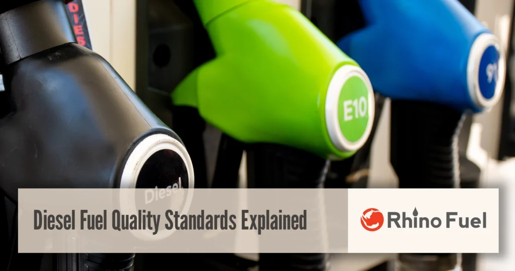 Diesel fuel quality standards explained with diesel, E10, and fuel pump nozzles at a fueling station.
