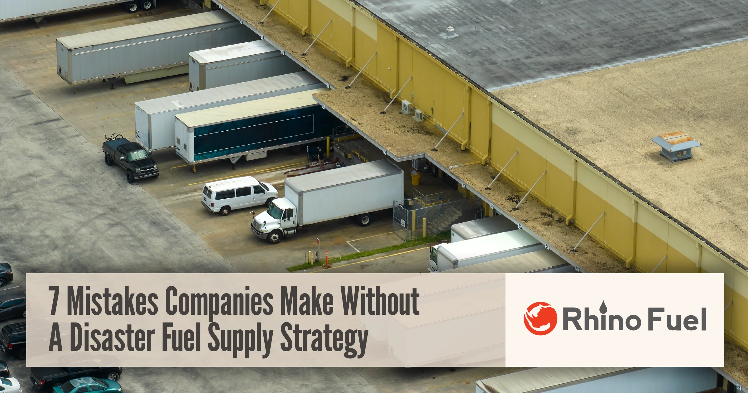 7 Mistakes Companies Make Without a Disaster Fuel Supply Strategy