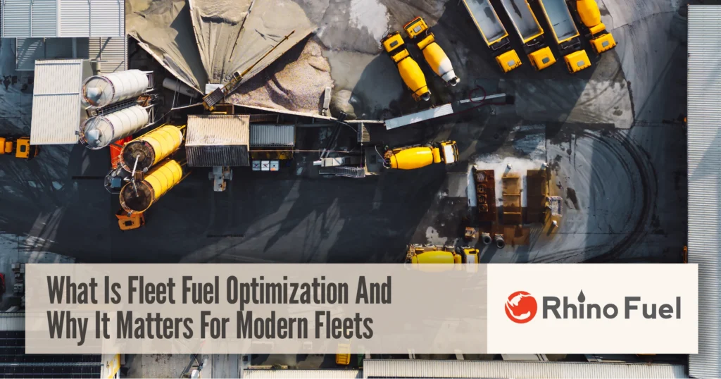 RF-Social-Link-What Is Fleet Fuel Optimization and Why It Matters for Modern Fleets2x - Rhino Fuel Fleet fuel optimization in action with trucks and equipment at an industrial site improving fuel efficiency for modern fleet operations